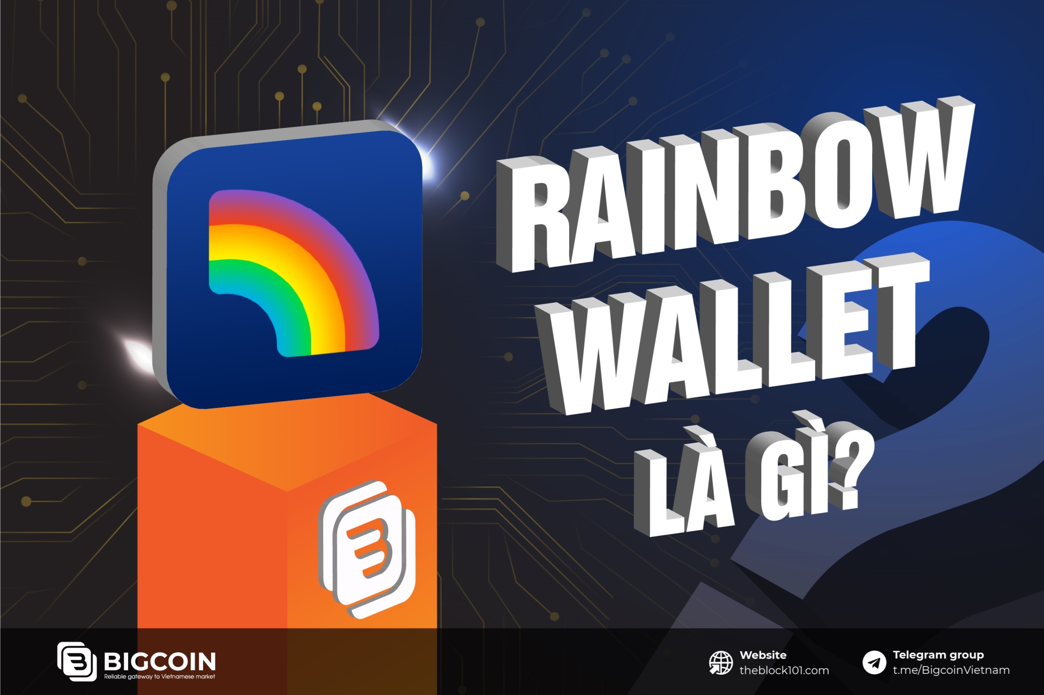 Rainbow Wallet là gì? Hướng dẫn sử dụng chi tiết ví Rainbow